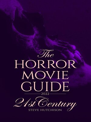 cover image of The Horror Movie Guide 21st Century